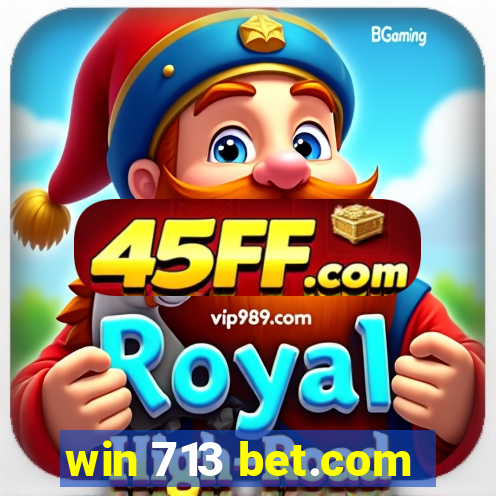 win 713 bet.com